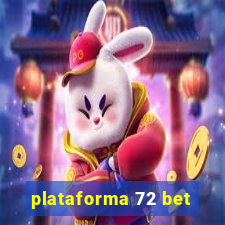 plataforma 72 bet